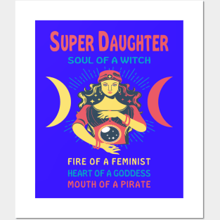 SUPER DAUGHTER THE SOUL OF A WITCH SUPER DAUGHTER BIRTHDAY GIRL SHIRT Posters and Art